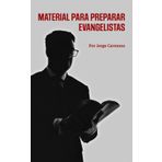 Material Para Preparar Evangelistas