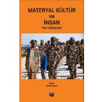 Materyal Kültür Ve İnsan - Adnan Baysal