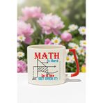 Math Is Hard So is life Get Over It Baskılı Matematik Tutkunlarına Özel Hafif Seramik Kupa Bardak, QBLK1969-kr
