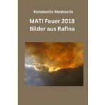 Mati Feuer 2018 Bilder aus Rafina