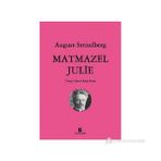 MATMAZEL JULIE - AUGUST STRINDBERG