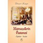 Matmazellerin Pastanesi Dinçer Kaya