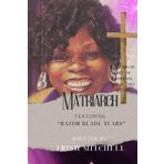 Matriarch: Razor Blade Tears