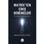 Matrix’ten Çıkış Denemeleri - Mehmet Emin Özgül - Elpis Yayınları