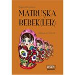 Matruşka Bebekler - Mehmet Güler