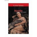 MAUDIE 1920´LERIN LONDRA YAŞANTISI - S.JOHN THOMAS