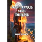 Maudit Par Le Clair de Lune
