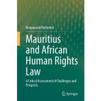 Mauritius and African Human Rights Law: A Critical Assessment of Challenges and Prospects