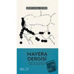 Mavera Dergisi Edebiyat Alanındaki Bir Buluşma Yeri İlem Yayınları