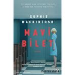 Mavi Bilet - Sophie Mackintosh