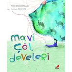 Mavi Çöl Develeri - Maro Sfakianopoulou