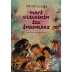 Mavi Gezegenin İlk İnsanları - Bilgin Adalı