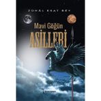 Mavi Göğün Asilleri - Zühal Esat Bey