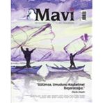 Mavi Gök Aylık Kültür Sanat Edebiyat Dergisi Sayı: 2 Temmuz - Ağustos 2021