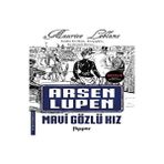 Mavi Gözlü Kız - Arsen Lüpen