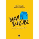 Mavi Kulube - Susan Kreller