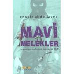 MAVI MELEKLER - CENGIZ ABDULLAYEV