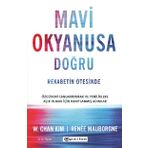 Mavi Okyanusa Doğru Rekabetin Ötesinde - W. Chan Kim Renee - Epsilon Yayınevi