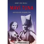 Mavi Tuna Ahmet Zeki Muslu