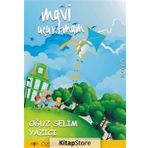Mavi Uçurtmam - Oğuz Selim Yazıcı