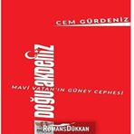 Mavi Vatanın Güney Cephesi: Doğu Akdeniz - Cem Gürdeniz