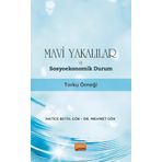 Mavi Yakalılar ve Sosyoekonomik Durum - Nobel Bilimsel Eserler