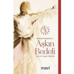 Mavi Yayıncılık Aşkın Bedeli: Mesnevi Hikayeleri-1
