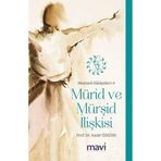 Mavi Yayıncılık Mürid ve Mürşid İlişkisi: Mesnevi Hikayeleri-4