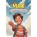 Max’ Regenbogen – Warum anders sein etwas Wundervolles ist: Eine liebevolle Geschichte über das bunte Denken bei ADHS und Autismus – für Kinder, die ... und Eltern, die sie auf ihrem Weg begleiten.