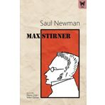 Max Stirner - Saul Newman