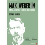Max Weber’in Karşılaştırmalı - Tarihsel Sosyoloji - Stephen Kalberg