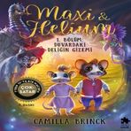Maxi &amp; Helium 1. Bölüm: Duvardaki Deliğin Gizemi