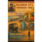 Maximum City, Minimum Time: 15 Short Stories of Love, Loss, and Laughter in Mumbai's Mad Rush: 1