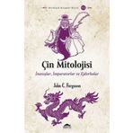 Maya Kitap - Çin Mitolojisi: İnanışlar-İmparatorlar ve Ejderhalar
