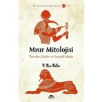 Maya Kitap - Mısır Mitolojisi: Tanrılar Dinler ve Kozmik Mitler