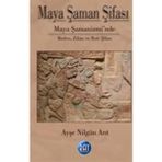 Maya Şaman Şifası - Ayşe Nilgün Arıt