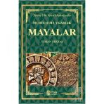 Mayalar - Muhteşem Uygarlık Turan Tektaş