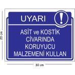 Mayeka Metal Asit ve Kostik Civarında Koruyucu Malzemeni Kullan 20X30 cm A4 Uyarı Iş Güvenliği Levhası - 20 x 30 cm