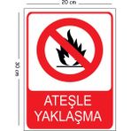 Mayeka Metal Ateşle Yaklaşma 20X30 cm A4 Uyarı Iş Güvenliği Levhası - 20 x 30 cm