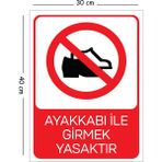 Mayeka Metal Ayakkabı Ile Girmek Yasaktır 30X40 cm A3 Uyarı Iş Güvenliği Levhası