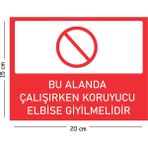 Mayeka Metal Bu Alanda Çalışırken Koruyucu Elbise Giyilmelidir 15X20 cm Uyarı Iş Güvenliği Levhası