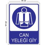 Mayeka Metal Can Yeleği Giy 15X20 cm Uyarı Iş Güvenliği Levhası - 15 x 20 cm
