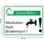 Mayeka Metal Çevre Bilinci Muslukları Açık Bırakmayın 15X20 cm Uyarı Iş Güvenliği Levhası - 15 x 20 cm
