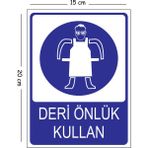 Mayeka Metal Deri Önlük Kullan 15X20 cm Uyarı Iş Güvenliği Levhası - 15 x 20 cm