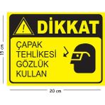 Mayeka Metal Dikkat Çapak Tehlikesi Gözlük Kullan 15X20 cm Uyarı Iş Güvenliği Levhası - 15 x 20 cm