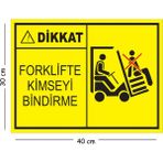 Mayeka Metal Dikkat Forklifte Kimseyi Bindirme 30X40 cm A3 Uyarı Iş Güvenliği Levhası - 30 x 40 cm