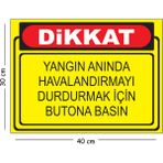 Mayeka Metal Dikkat Yangın Anında Havalandırmayı Durdurmak Için Butona Basın 30X40 cm A3 Uyarı Iş Güvenliği - 30 x 40 cm