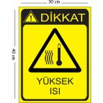 Mayeka Metal Dikkat Yüksek Isı 30X40 cm A3 Uyarı Iş Güvenliği Levhası - 30 x 40 cm