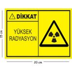Mayeka Metal Dikkat Yüksek Radrasyon 15X20 cm Uyarı Iş Güvenliği Levhası - 15 x 20 cm