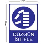 Mayeka Metal Düzgün Istifle 15X20 cm Uyarı Iş Güvenliği Levhası - 15 x 20 cm